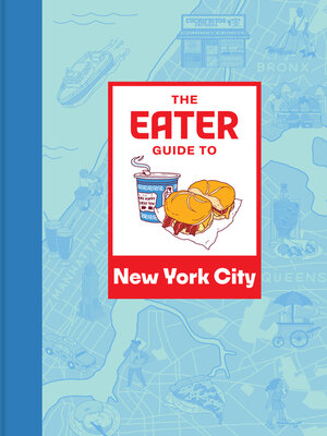 cover image of The Eater Guide to New York City